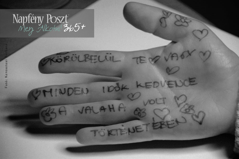 Körülbelül te vagy nekem minden idők legnagyobb kedvence a valaha történetében. korulbelul nyito1